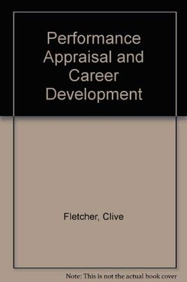 Performance Appraisal and Career Development (The Personnel mana