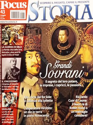 Rivista Focus Storia N. 43 - 2010 Grandi Sovrani: il segreto del loro potere