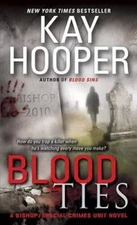 Blood Ties: A Bishop/Special Crimes Unit Novel - Mass Market Paperback - GOOD