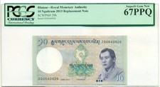 Bhutan 2013 10 Ngultrum Replacement Note Superb Gem New 67 PPQ PCGS Currency
