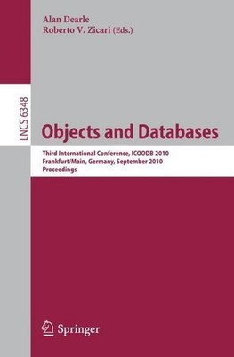 Objects and Databases: Third International Conference, ICOODB 2010, Frankfu ...
