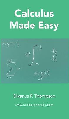Calculus Made Easy by Silvanus Thompson (2018, Hardcover) for sale ...