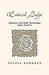 RADICAL LIGHT: Alchemy for a New World-The Real Magic Studies Book Two