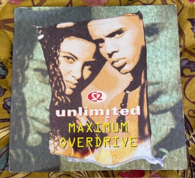 2 Unlimited - Maximum Overdrive - Org UK 45 in P/S - Euro House 1993
