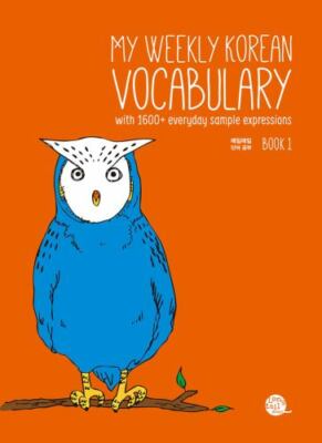 My Weekly Korean Vocabulary Book 1: W/1600+Everyday Sample Expressions TalkToMeI