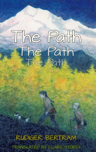 The Path by Rudiger Bertram (Paperback Book)
