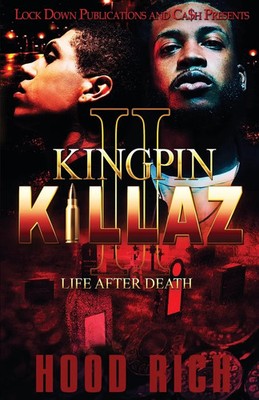 Kingpin Killaz 2 Life After Death Hood Rich Taschenbuch Kartoniert / Broschiert