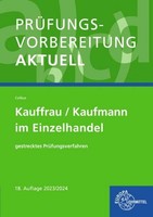 PrüFungsvorbereitung Aktuell - Kauffrau/Kaufmann Im Einzelhandel, Gerhard C ...