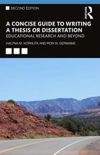 A Concise Guide to Writing a Thesis or Dissertation: Educational Research and