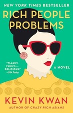 Rich People Problems: A Novel by Kevin Kwan 9780525432371 NEW Free UK Delivery