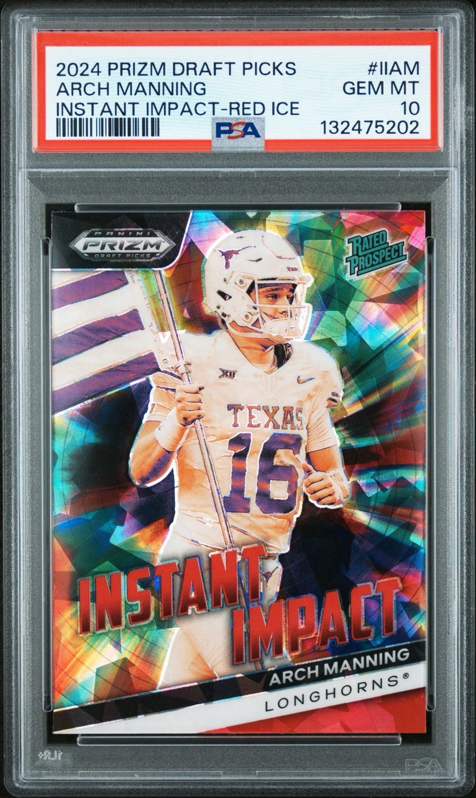 2024 PANINI PRIZM DRAFT PICKS INSTANT IMPACT RED ICE #IIAM ARCH MANNING PSA 10
