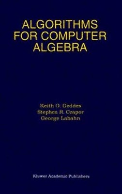 Algorithms for Computer Algebra - 9781475783230