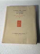 L’OPERA DEL GENIO ITALIANO ALL’ESTERO “GLI SCIENZIATI IN FRANCIA” 1941 L.D.S.