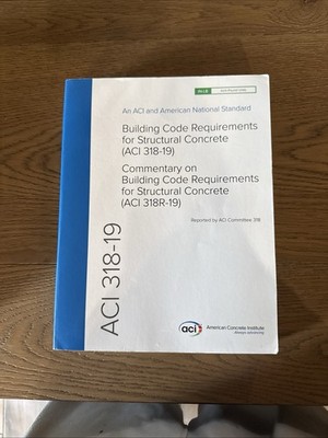 ACI 318-19 Building Code Requirements Structural Concrete Commentary Manual Book