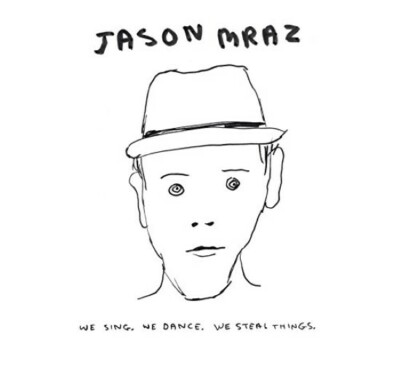 We Sing, We Dance, We Steal Things - Music CD - Jason Mraz -  2008-05-13 - Atlan