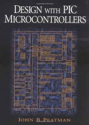 Design with PIC Microcontrollers