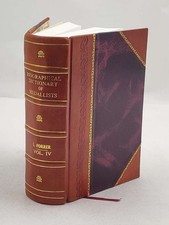 Biographical Dictionary Of Medallists, Vol. 4 [Mb-Q] 1909 [Leather Bound]