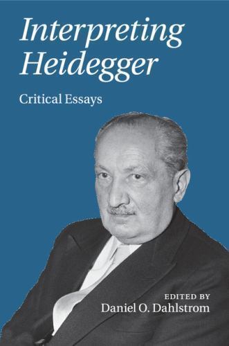 Interpreting Heidegger Critical Essays Daniel O. Dahlst… Paperback 9781107532076