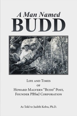 Kolva - Ein Mann namens Budd Life and Times of Howard Malvern Budd Post - J555z