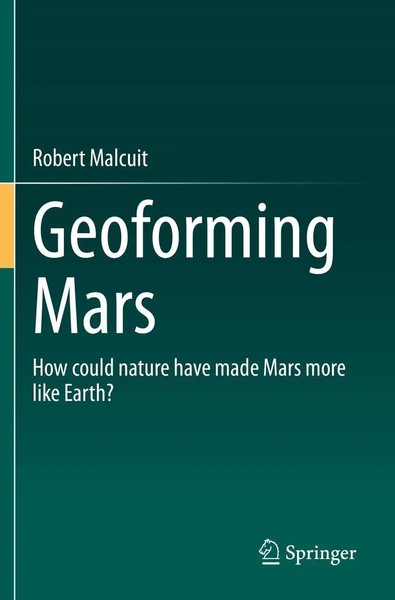 Robert Malcuit | Geoforming Mars | Taschenbuch | Englisch (2021) | Xxv-image