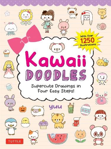 Kawaii Doodles: Supercute Drawings in Four Easy Steps by Yuu (PB 2024) - Image 2