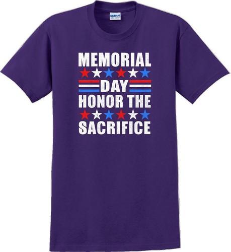 MEMORIAL DAY HONOR THE SACRIFICE , Veterans day Soldier USA Support T-Shirt - Picture 15 of 15