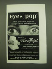 1957 Airequipt Automatic Slide Changer Ad - Eyes Pop