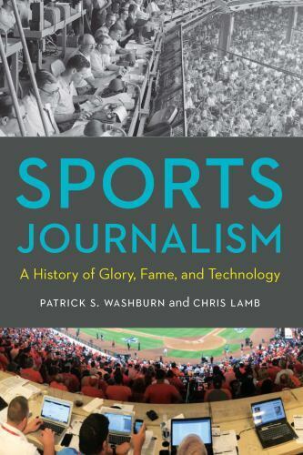 S L500 Sports journalism: a history of glory, fame, and technology