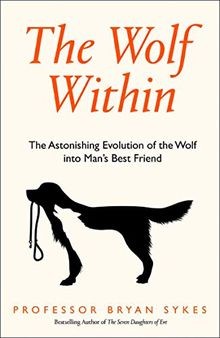 The Wolf Within von Sykes, Professor Bryan | Buch | Zustand sehr gut