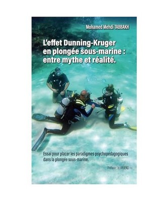 L effet Dunning-Kruger en plongée sous-marine : entre mythe et réalité., Ta