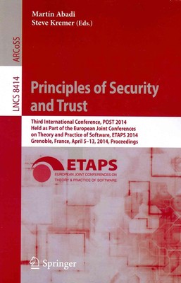 Principles of Security and Trust: Third International Conference, POST 2014, Hel