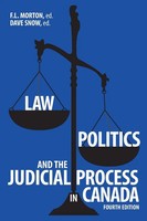 F L Morton (U. A.) | Law, Politics, And The Judicial Process In Canada, 4Th...