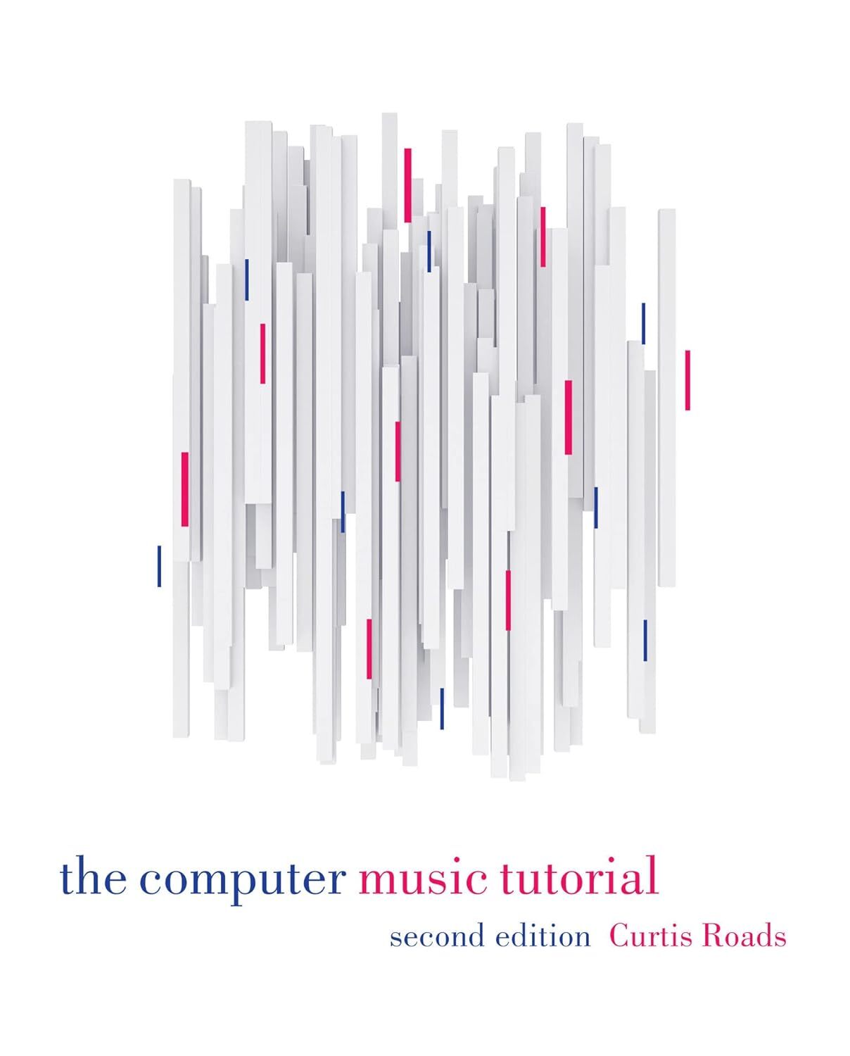 9780262044912 The Computer Music Tutorial, second edition - Curtis Roads