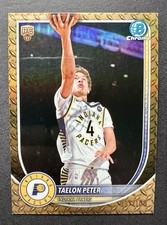 2025-26 Bowman Chrome Taelon Peter RC Steel Metal Refractor  /100  Pacers