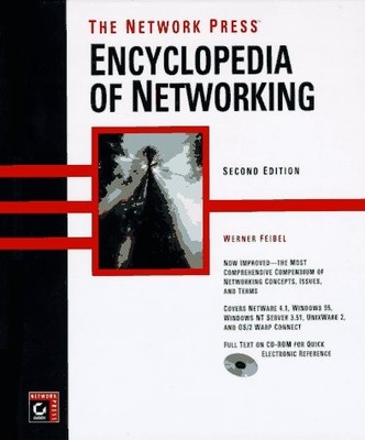 THE ENCYCLOPEDIA OF NETWORKING By Werner Feibel - Hardcover Excellent Condition
