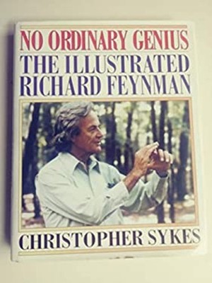 No Ordinary Genius : The Illustrated Richard Feynman Hardcover