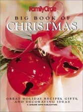 Family Circle Big Book of Christmas by Family Circle Staff (2001, Trade...