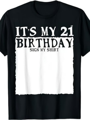 T-Shirt ''C'est Mon 21e Anniversaire'' - Style Unisexe pour Hommes et Femmes - T-S