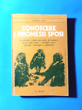 CONOSCERE I PROMESSI SPOSI DI GORIZIO VITI LIBRO DA COLLEZIONE - (73)