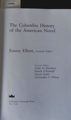 The Columbia history of the American novel. Elliott, Emory: