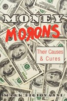 Mark Digiovanni | Money Morons | Taschenbuch | Englisch (2009) | iUniverse