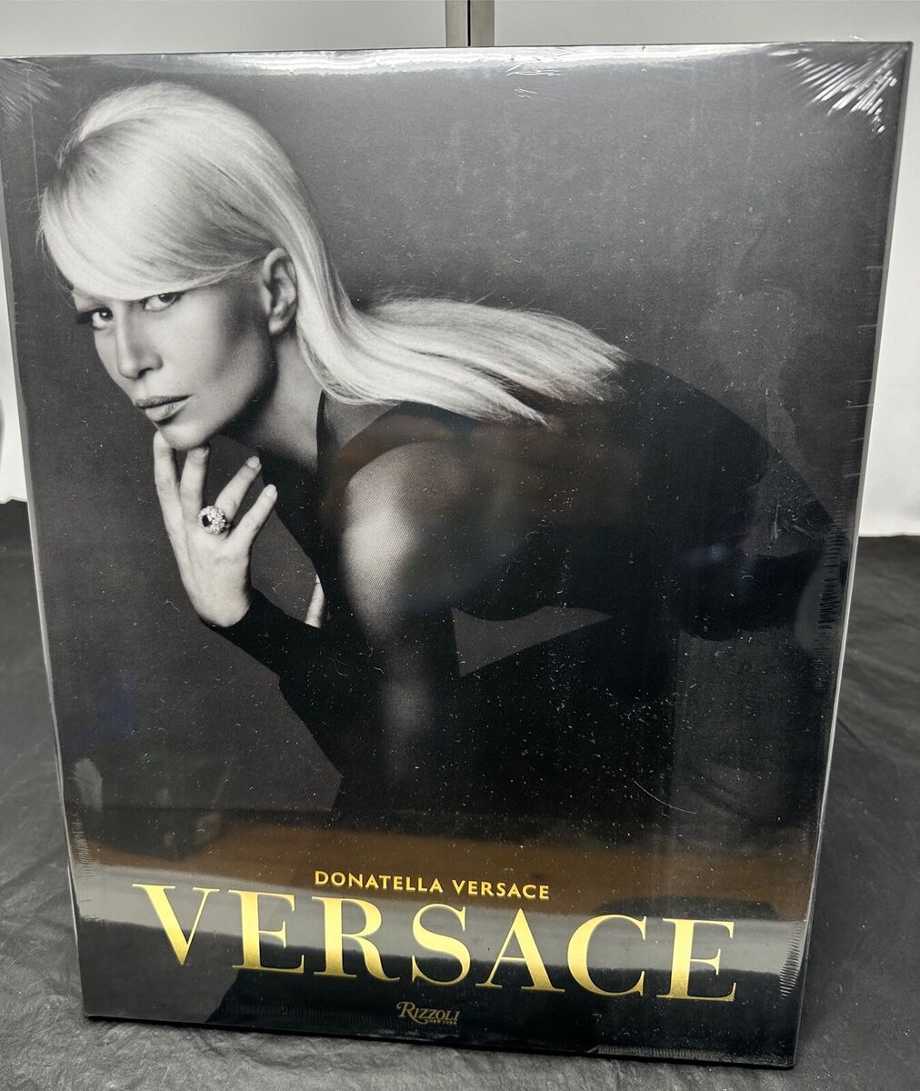 Versace Donatella Versace Rizzoli Publications New York Versace Donatella Versace Rizzoli Publications New York