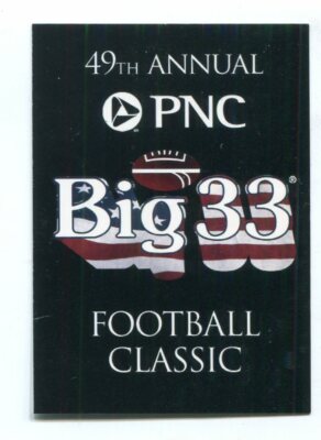 2006 Big 33 PA Pennsylvania SINGLES Choose One * PSU * PITT Panthers 10+ FREE SH