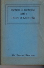 Plato's Theory of Knowledge: The Theaetetus & the Sophist Paperback 1957