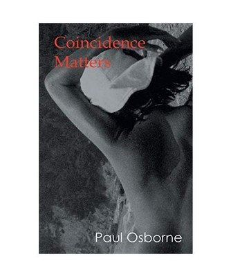 Coincidence Matters, Paul Osborne