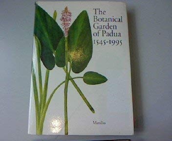 BOTANICAL GARDEN OF PADUA By Alessandro Minelli - Hardcover Excellent Condition