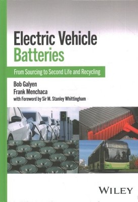 Electric Vehicle Batteries : From Sourcing to Second Life and Recycling, Hard...