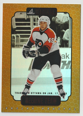 1998/99 Pinnacle Beehive Hockey Beehive Team Vaclav Prospal #21