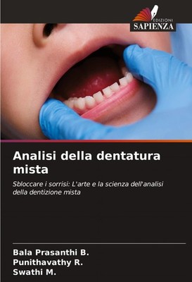 Analisi della dentatura mista Bala Prasanthi B.
