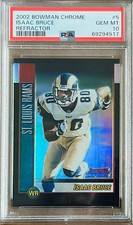 2002 BOWMAN CHROME #5 ISAAC BRUCE REFRACTOR PSA 10 POP 1